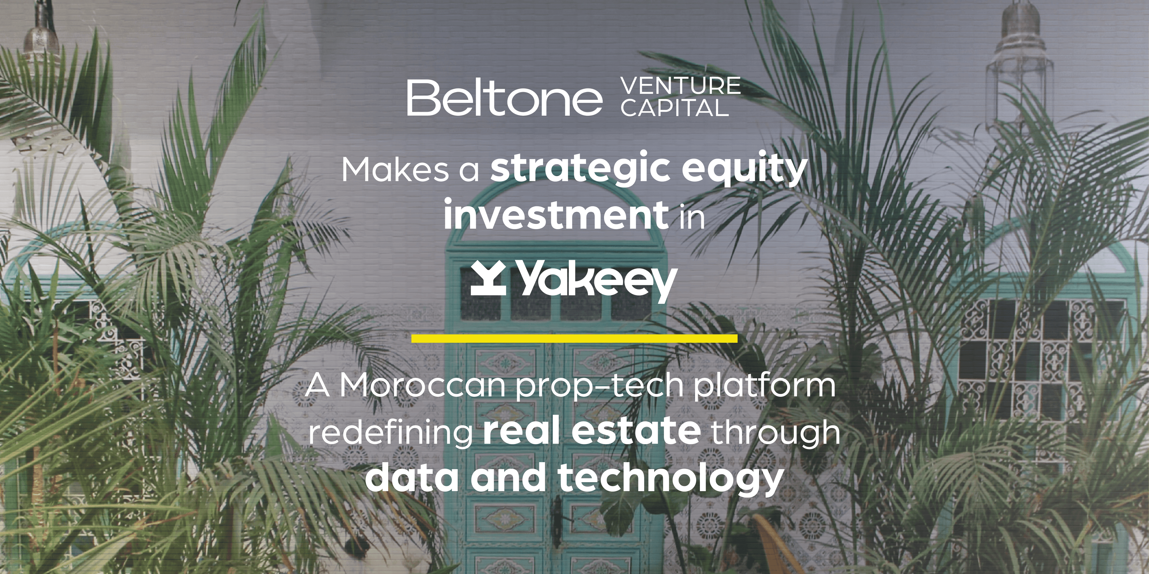Beltone Venture Capital Invested in Yakeey 